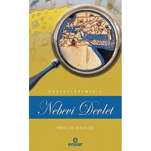 Nebevi Devlet (Devletlerimiz-1)