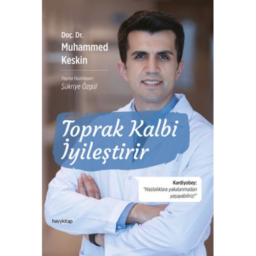 Toprak Kalbi İyileştirir