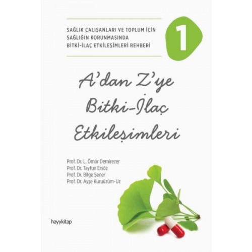 A'dan Z'ye Bitki - İlaç Etkileşimleri - 1