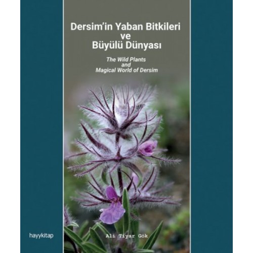 Dersim’in Yaban Bitkileri ve Büyülü Dünyası