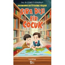 Okumanın da Ötesine Geçen Sıra Dışı Bir Çocuk