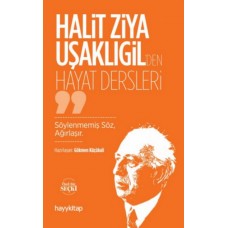 Halit Ziya Uşaklıgil’den Hayat Dersleri