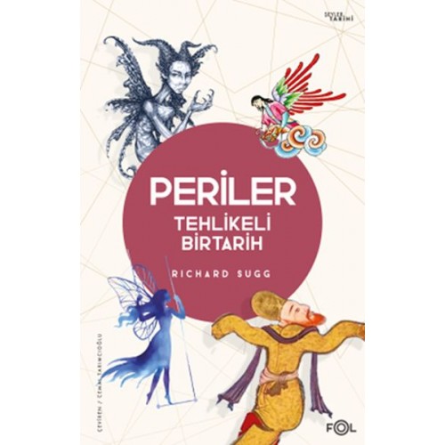 Periler –Tehlikeli Bir Tarih