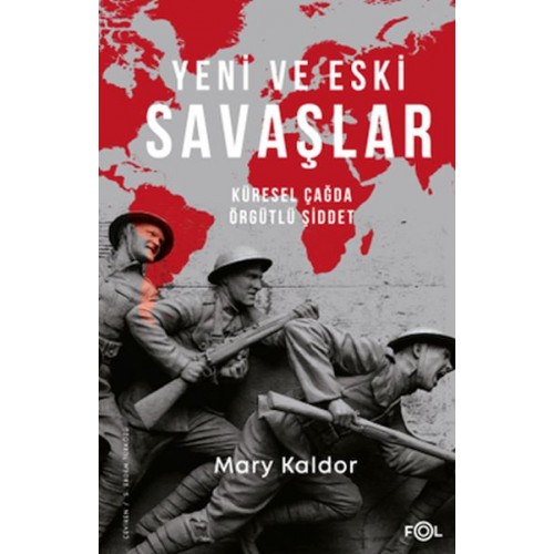 Yeni ve Eski Savaşlar – Küresel Çağda Örgütlü Şiddet