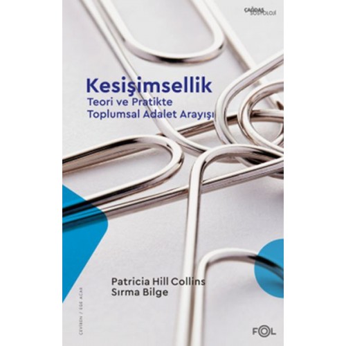 Kesişimsellik –Teori ve Pratikte Toplumsal Adalet Arayışı–