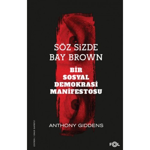 Söz Sizde Bay Brown –Bir Sosyal Demokrasi Manifestosu