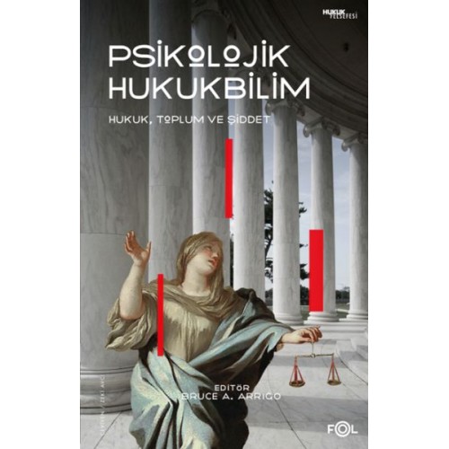 Psikolojik Hukukbilim – Hukuk, Suç ve Toplum