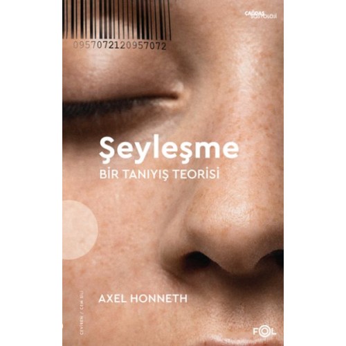 Şeyleşme –Bir Tanıyış Teorisi