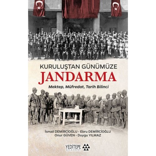 Kuruluştan Günümüze Jandarma