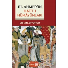 III. Ahmed'in Hatt-I Hümâyûnları