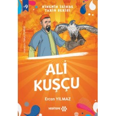 Ninemin İzinde Tarih Serisi - Ali Kuşçu