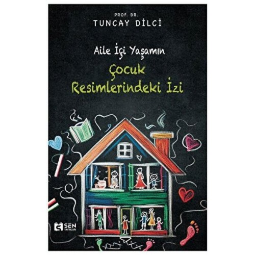 Aile İçi Yaşamın Çocuk Resimlerindeki İzi