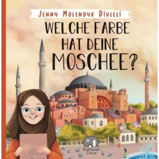 Welche Farbe Hat Deine Moschee (İngilizce)