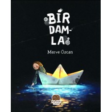 Bir Damla, Merve Özcan