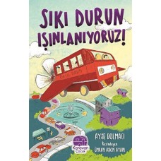 Sıkı Durun Is¸ınlanıyoruz