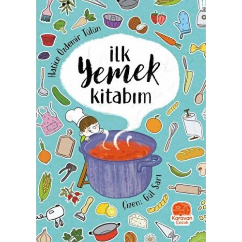 İlk Yemek Kitabım