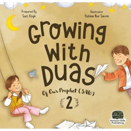 Growing With Duas Of Our Prophet (Saw) 2 (İngilizce)