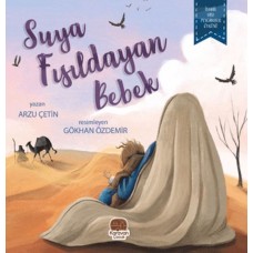 Suya Fısıldayan Bebek