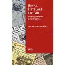 Beyaz İhtilale Doğru