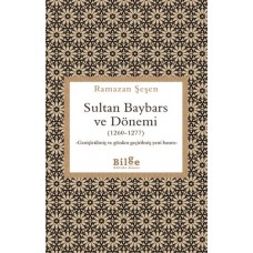 Sultan Baybars ve Dönemi (1260-1277)