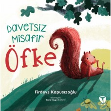 Davetsiz Misafir Öfke