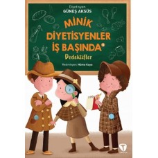 Minik Diyetisyenler İş Başında 5: Dedektifler