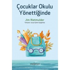 Çocuklar Okulu Yönettiğinde