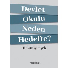 Devlet Okulu Neden Hedefte?