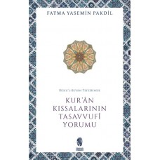 Rûhu’l-Beyân Tefsirinde Kur’ân Kıssalarının Tasavvufî Yorumu