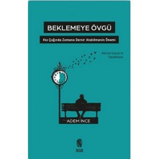 Beklemeye Övgü