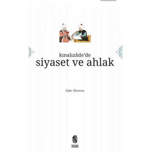 Kınalızâde'de Siyaset ve Ahlak