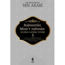 Rahmetün Mine'r-Rahman - (Kur'an-ı Kerim Tefsiri 5)