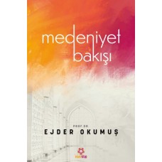 Medeniyet Bakışı