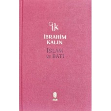 İslam ve Batı (Bez Ciltli)