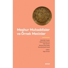 Meşhur Muhaddisler ve Örnek Metinler