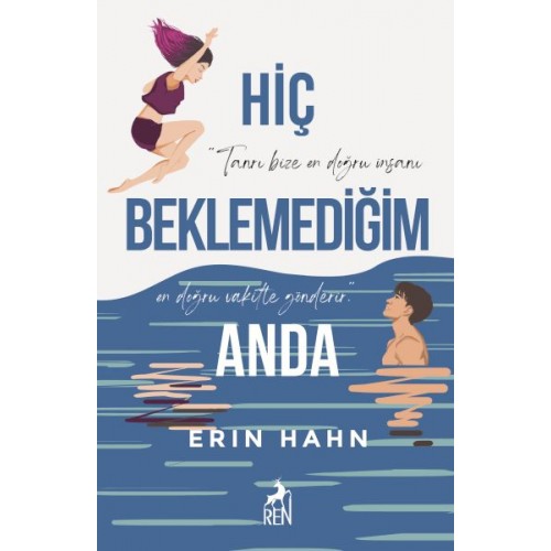 Hiç Beklemediğim Anda