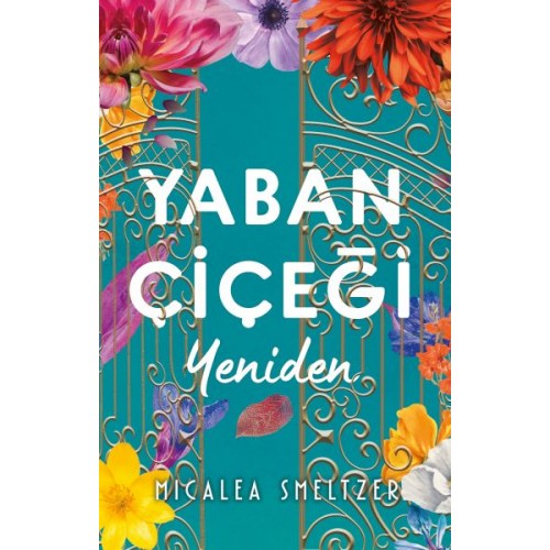 Yaban Çiçeği Yeniden