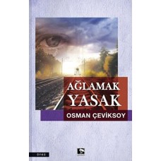 Ağlamak Yasak