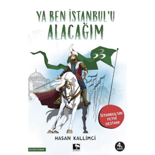 Ya Ben İstanbul'u Alacağım