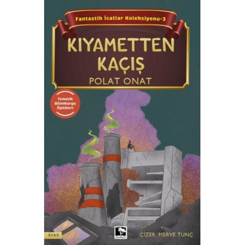 Fantastik İcatlar Koleksiyonu-3 Kıyametten Kaçış