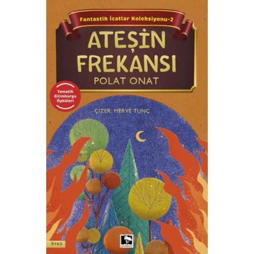 Fantastik İcatlar Koleksiyonu-2 Ateşin Frekansı