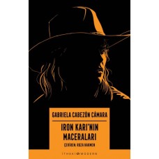 Iron Karı’nın Maceraları