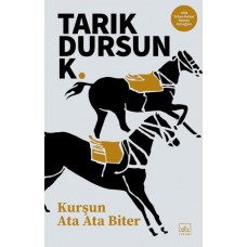 Kurşun Ata Ata Biter