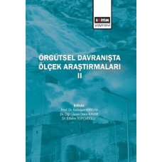 Örgütsel Davranışta Ölçek Araştırmaları II