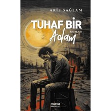 Tuhaf Bir Adam