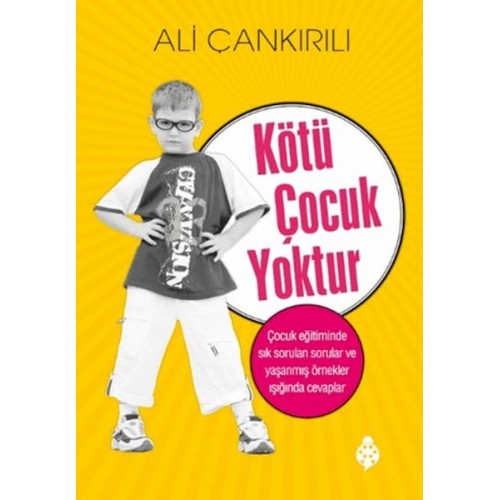 Kötü Çocuk Yoktur