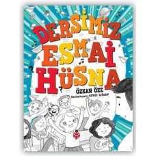 Dersimiz Esmai Hüsna