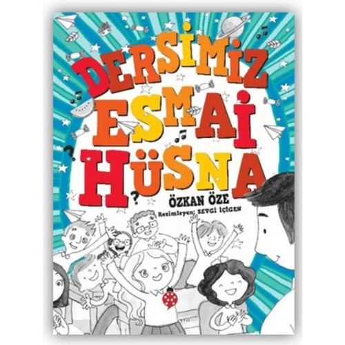 Dersimiz Esmai Hüsna