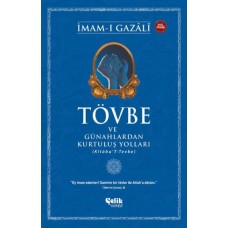 Tövbe ve Günahlardan Kurtuluş Yolları