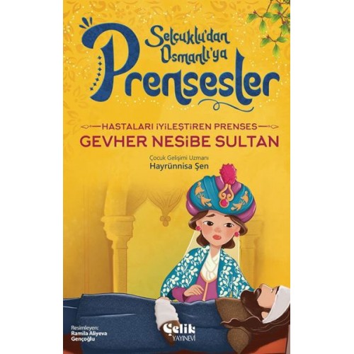 Hastaları İyileştiren Prenses Gevher Nesibe Sultan